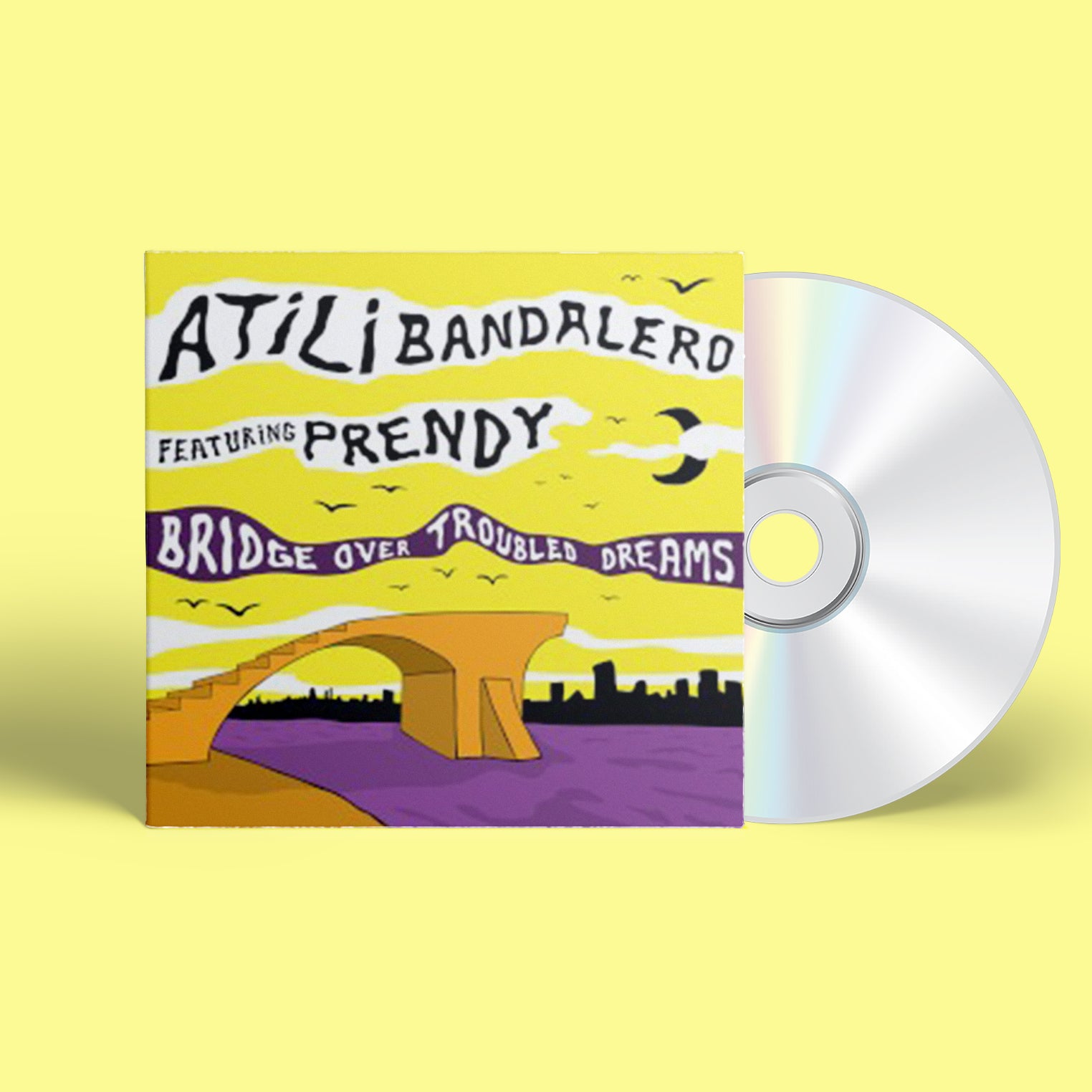 Atili Bandalero feat. Prendy - Bridge Over Troubled Dreams